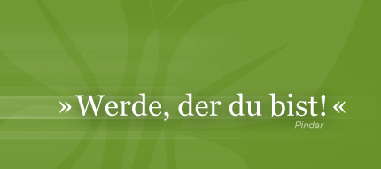 Werde, der du bist!